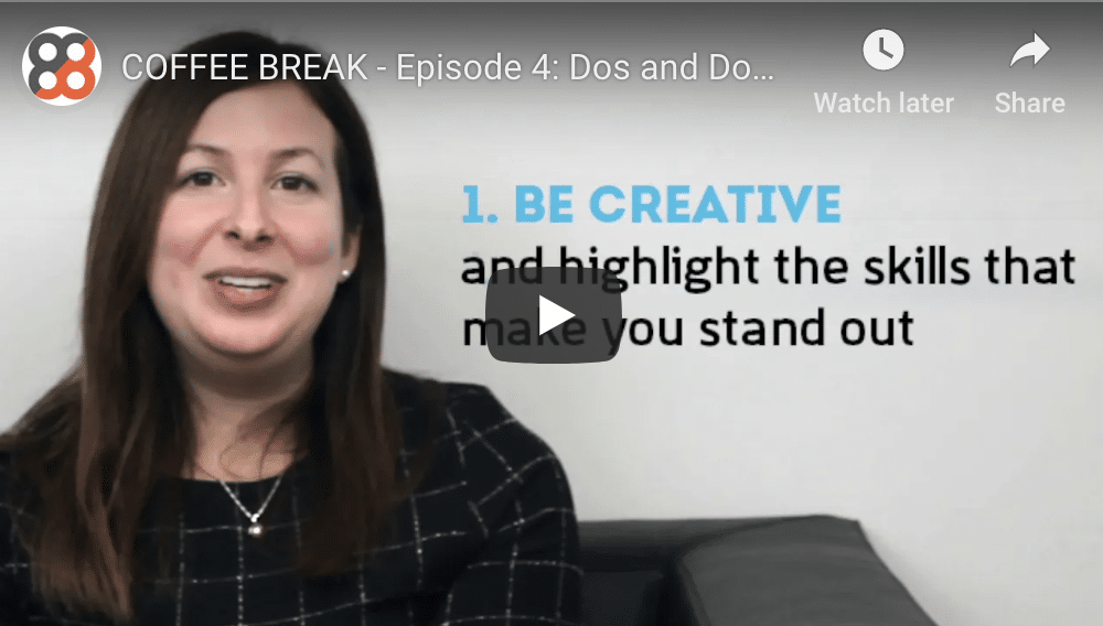 Coffee Break – Episode 4: Dos and Donts for writing a GREAT CV in IT