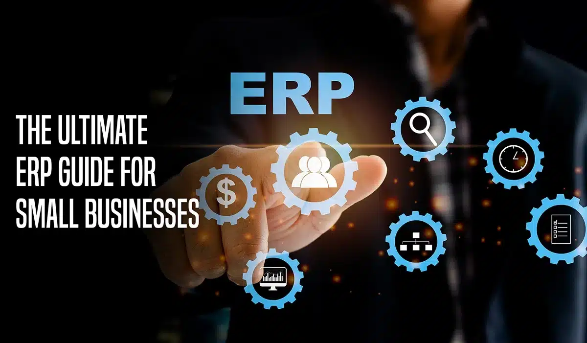 Enterprise ERP for Small Business in 2026 : Guide to Choosing the Right System