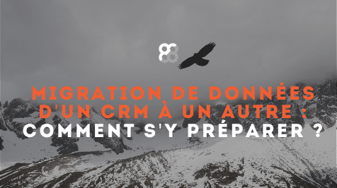 Migration de données d’un CRM à un autre : comment s’y préparer ?