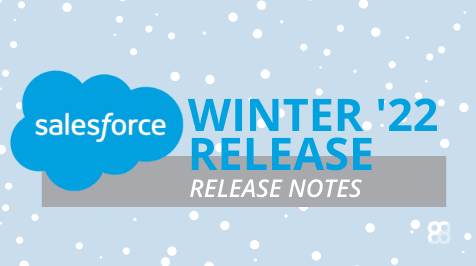 Salesforce Winter ’22 Release Notes
