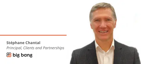 Stéphane Chantal Brings BIG Experience to Big Bang Consulting Firm