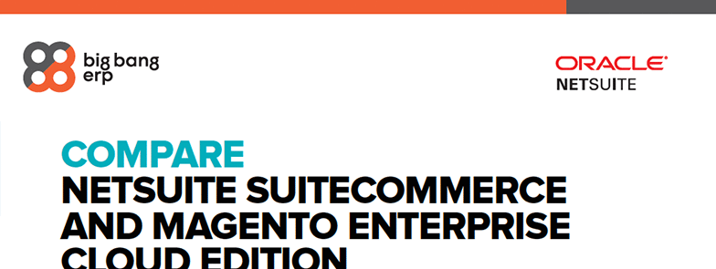 SuiteCommerce VS Magento Enterprise Cloud Edition