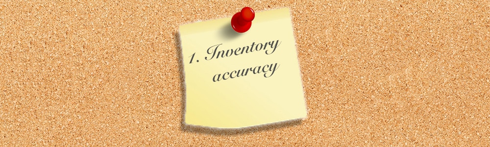 Why Inventory Accuracy Should be #1 on Every Manufacturer’s Shopping List