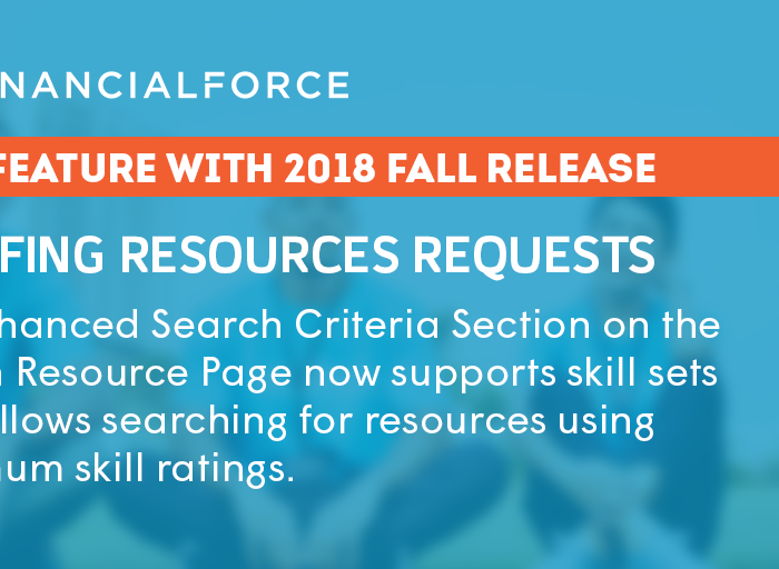 FinancialForce Fall 2018 Release Infographic: Staffing Resources Requests – Search Enhancements