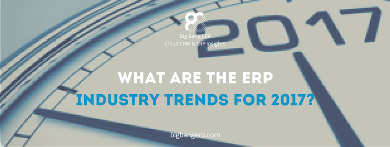 What-are-the-ERP-industry-trends-for-2017