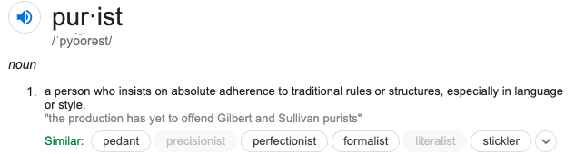 Screenshot of the definition of purist from google