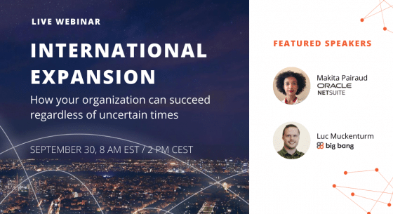 [Webinar] International Expansion: How your organization can succeed regardless of uncertain times
