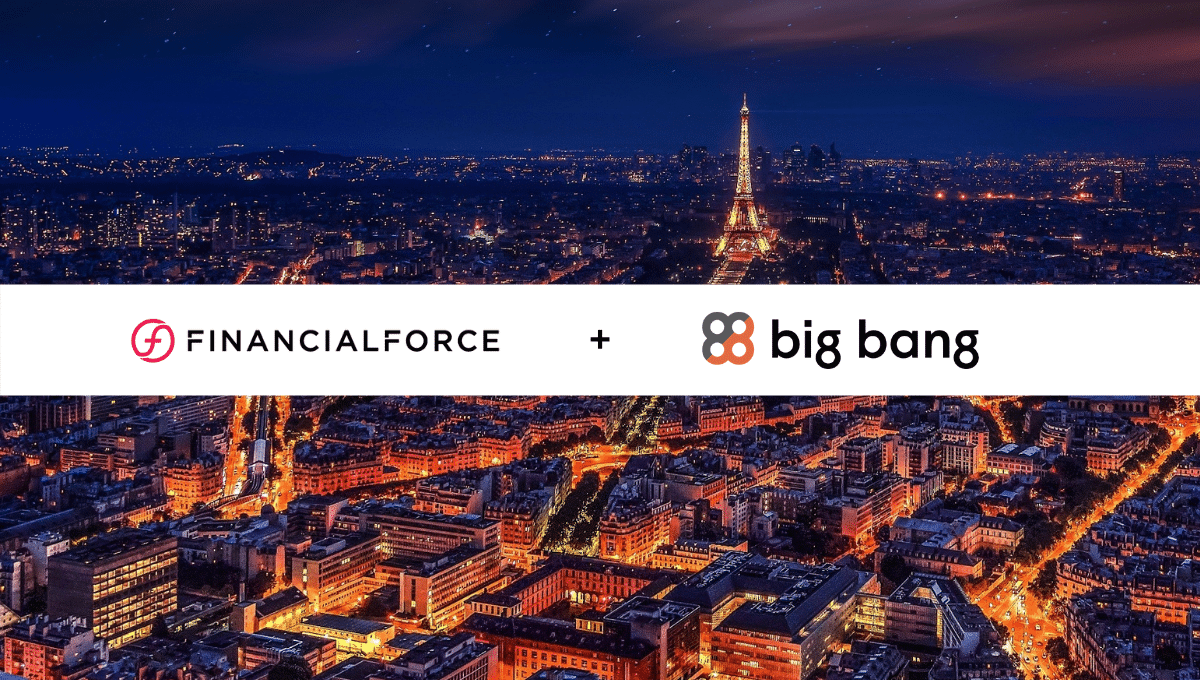 Big Bang Expands Reseller Partnership with FinancialForce into France