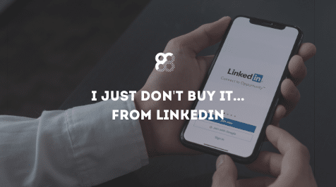 I Just Don’t Buy It… From LinkedIn