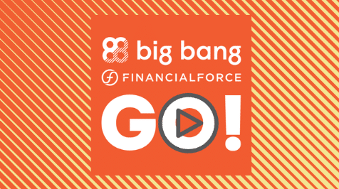 Big Bang FinancialForce Go Feature Image