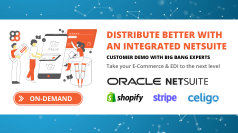 [Demo] Distribute Better with an Integrated NetSuite