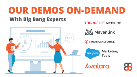 Our-demos-on-demand - Oracle NetSuite, Mavenlink, FinancialForce, Salesforce, Avalara