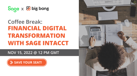 Coffee Break: Financial Digital Transformation with Sage Intacct